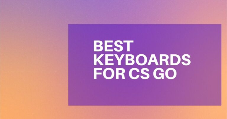 10 Best Keyboard for CS:GO used by Gaming PROS