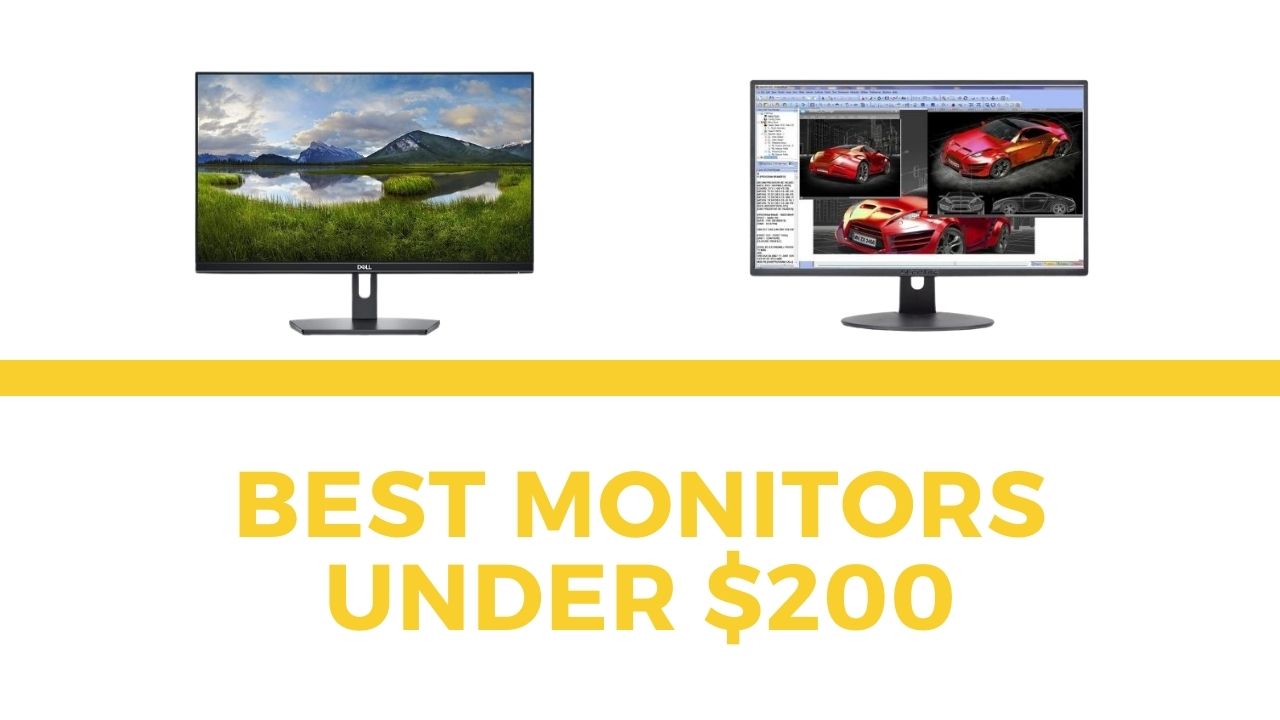 Best Monitors under 200 Dollars