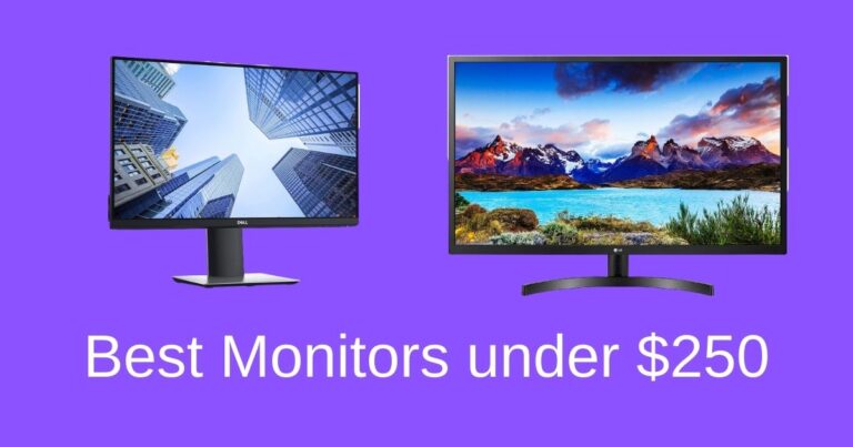Best Monitor under $250