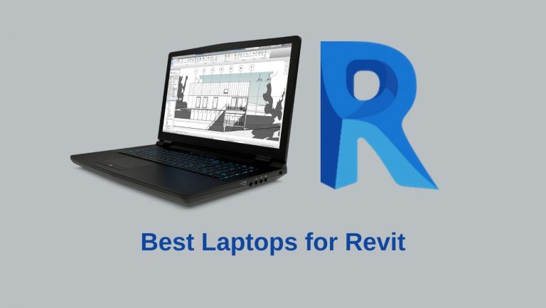 6 Best Laptops for Revit