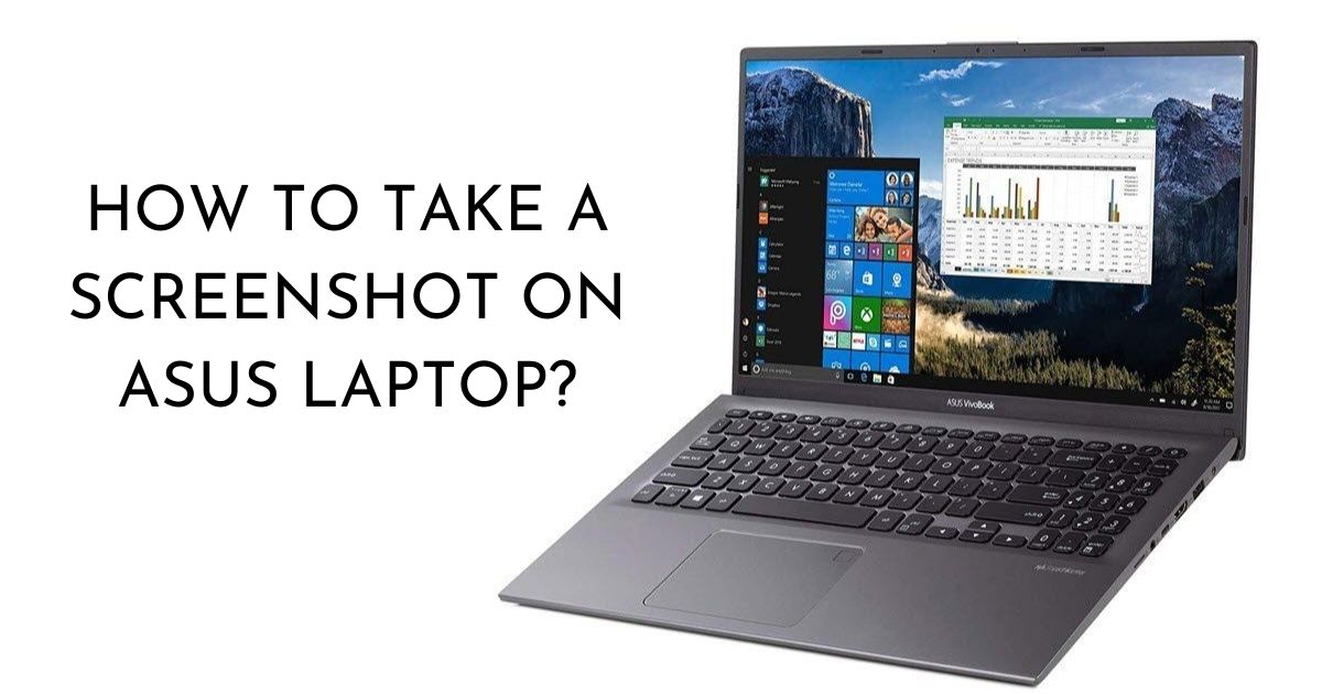 HOW TO TAKE A SCREENSHOT ON ASUS LAPTOP