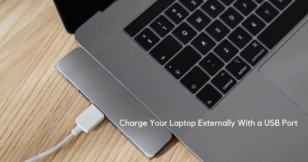 How to Start Charging a Laptop Battery Externally
