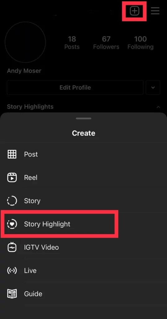 How Can I Create A Highlight on Instagram?