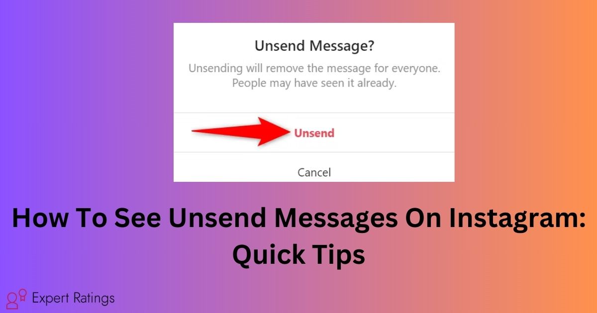 How To See Unsend Messages On Instagram?