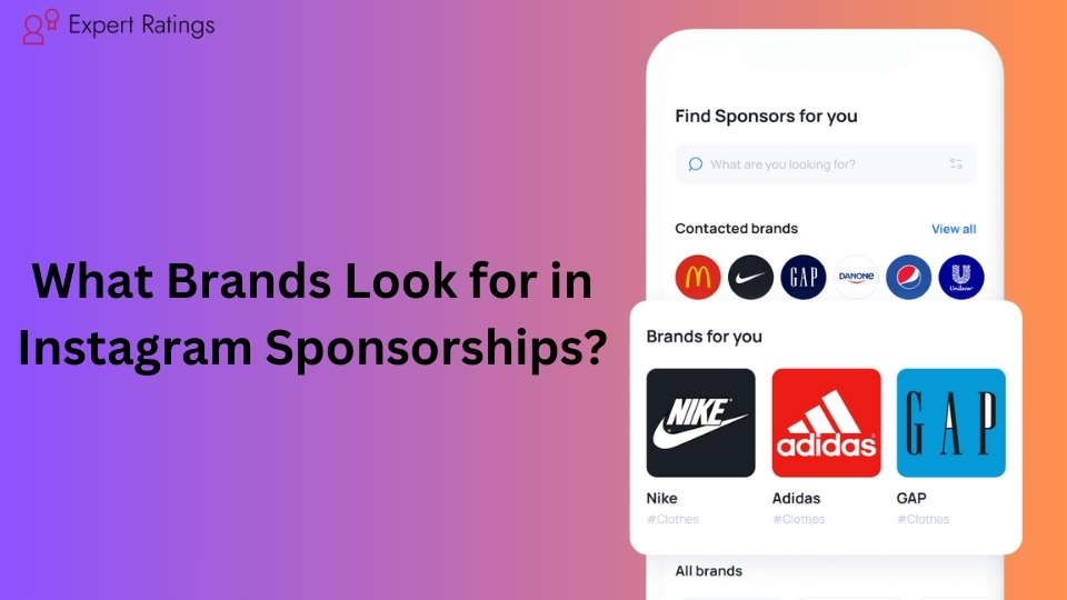 What Brands Look for in Instagram Sponsorships?